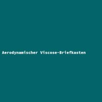 Aerodynamischer Viscose-Briefkasten