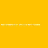 Aerodynamischer Viscose-Briefkasten