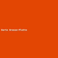 Harte Bronze-Platte