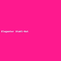 Eleganter Stahl-Hut