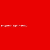 Eleganter Kupfer-Stuhl