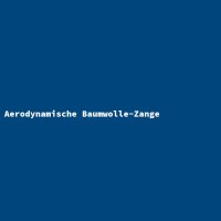 Aerodynamische Baumwolle-Zange