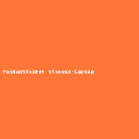 Fantastischer Viscose-Laptop