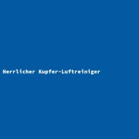 Herrlicher Kupfer-Luftreiniger