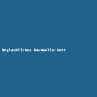 Unglaubliches Baumwolle-Bett